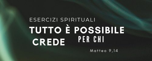 ESERCIZI SPIRITUALI 12-13 NOVEMBRE assisi ESERCIZI SPIRITUALI 12-13 NOVEMBRE assisi